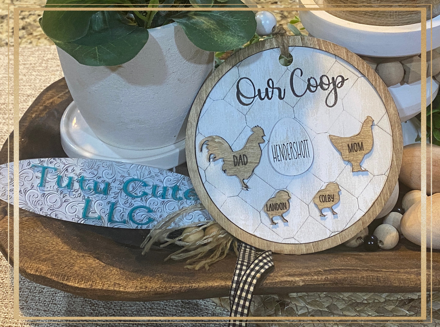 Our coop plaque/ornament