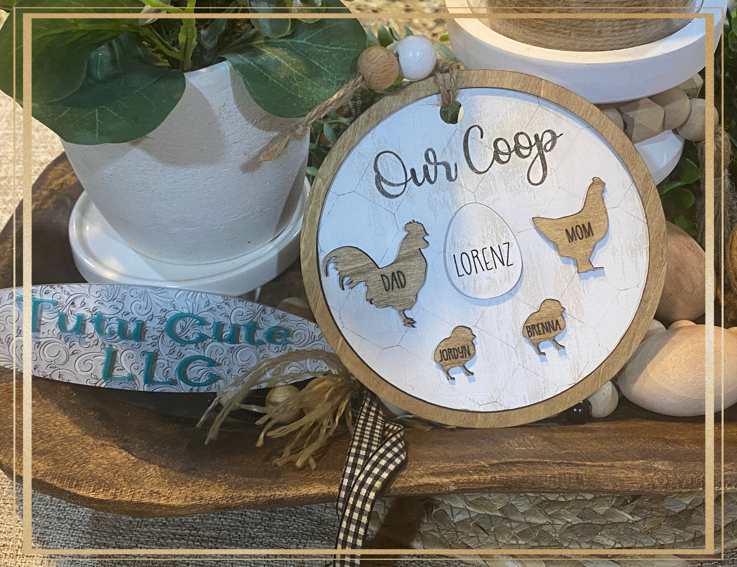 Our coop plaque/ornament