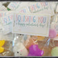 Valentine’s Day goody bags!  You choose the style best for you!